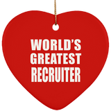 World's Greatest Recruiter - Heart Ornament