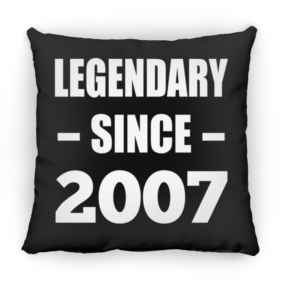17th Birthday Legendary Since 2007 - Throw Pillow Black