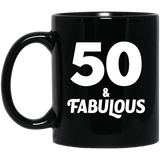 50th Birthday 50 & Fabulous - 11oz Coffee Mug Black