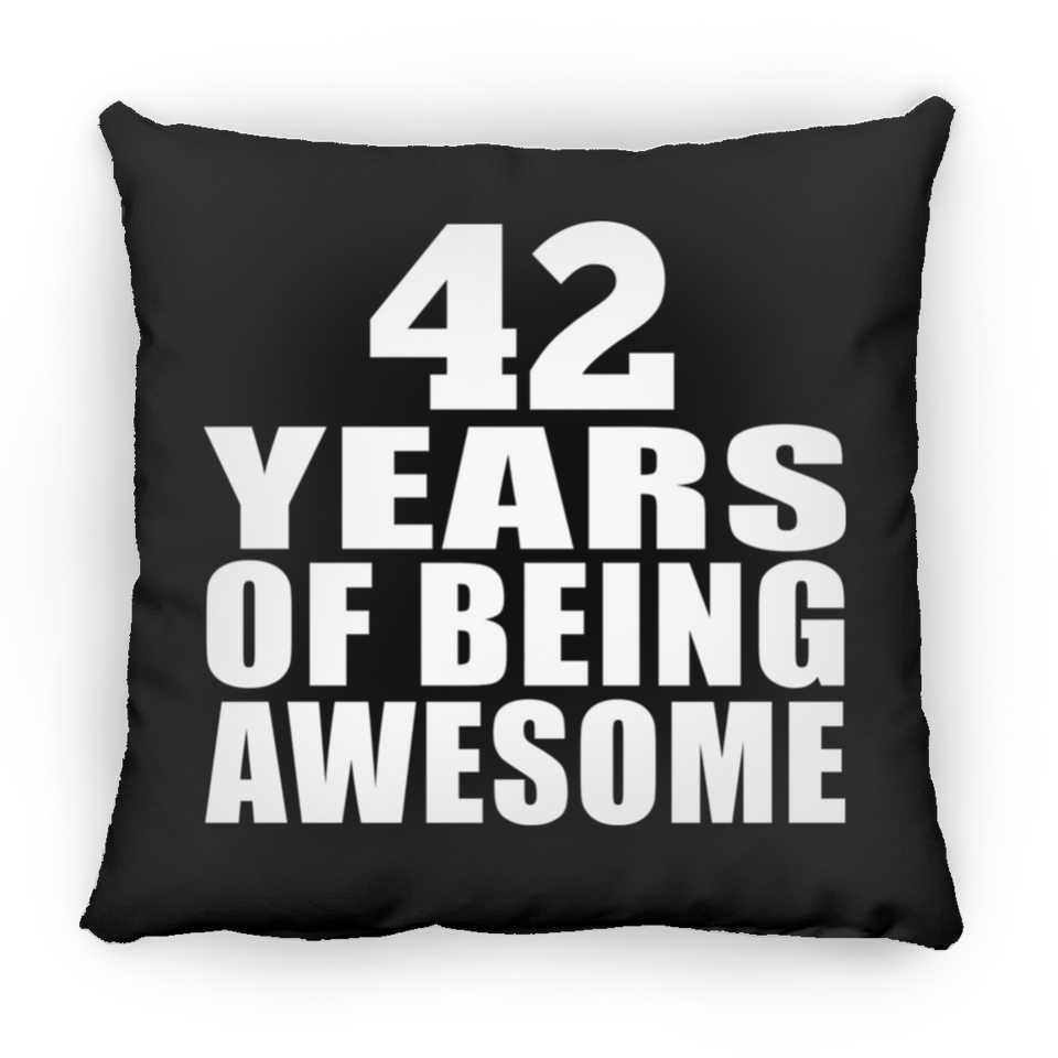 42nd Birthday 42 Years Of Being Awesome - Throw Pillow Black