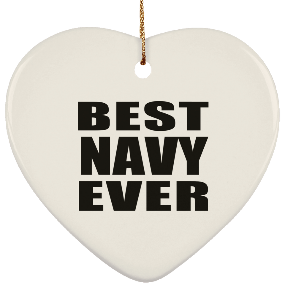 Best Navy Ever - Heart Ornament