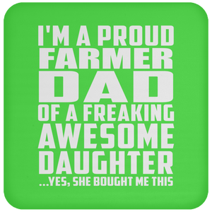 Proud Farmer Dad Of Awesome Daughter - Drink Coaster
