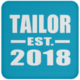 Tailor Established EST. 2018 - Drink Coaster