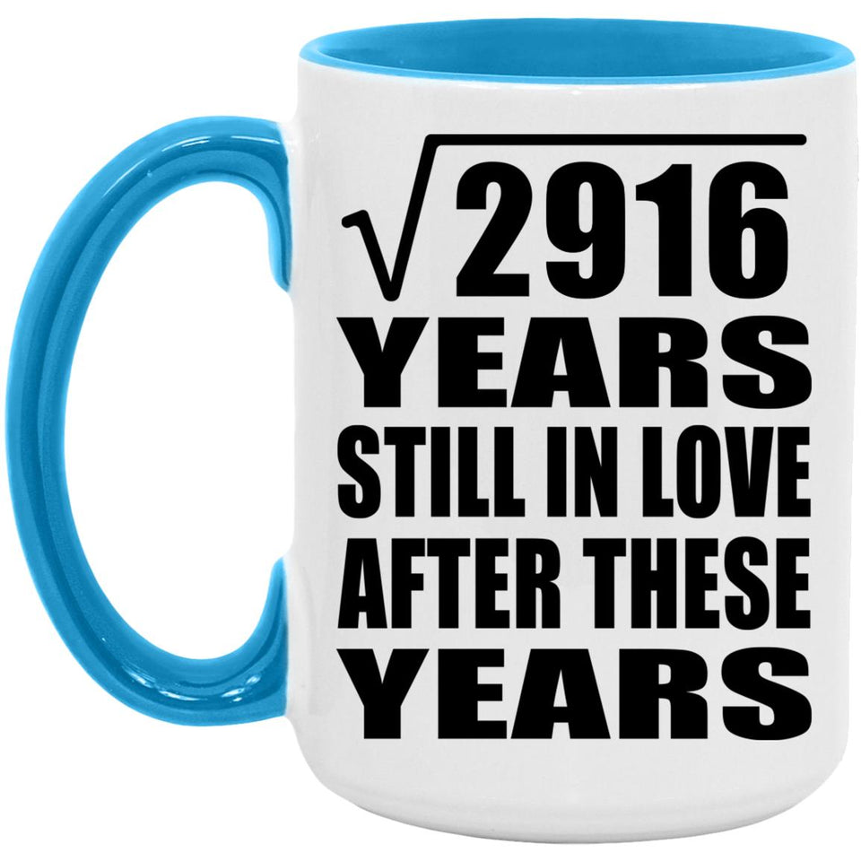 54th Anniversary Square Root of 2916 Years Still In Love - 15oz Accent Mug Blue