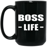 Boss Life - 15oz Coffee Mug Black