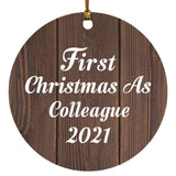 First Christmas As Colleague 2021 - Circle Ornament D