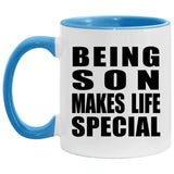 Being Son Makes Life Special - 11oz Accent Mug Blue