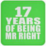 17th Anniversary 17 Years Of Being Mr Right - Drink Coaster