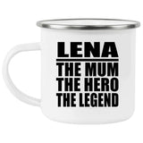 Lena The Mum The Hero The Legend - 12oz Camping Mug