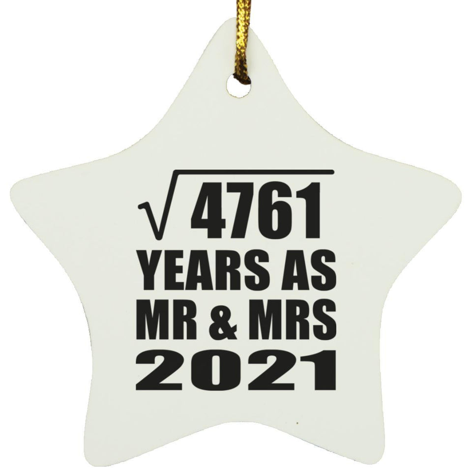 69th Anniversary Square Root of 4761 Years As Mr & Mrs 2021 - Star Ornament