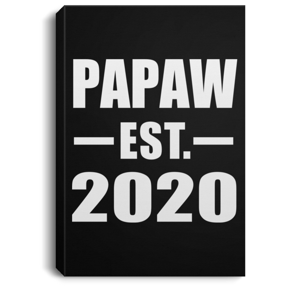 Papaw Established EST. 2020 - Canvas Portrait