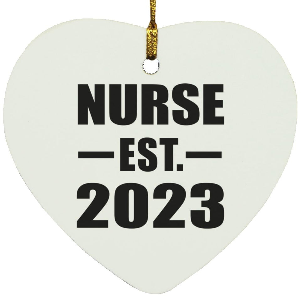 Nurse Established EST. 2023 - Heart Ornament