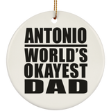 Antonio World's Okayest Dad - Circle Ornament