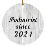 Podiatrist Since 2024 - Circle Ornament F