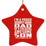 Proud Security Guard Dad Of Awesome Son - Star Ornament