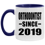 Orthodontist Since 2019 - 11oz Accent Mug Purple