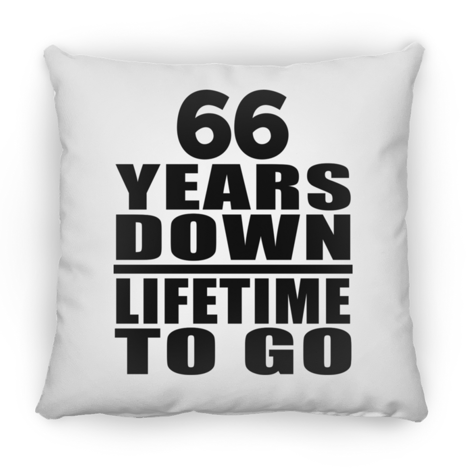 66th Anniversary 66 Years Down Lifetime To Go - Throw Pillow