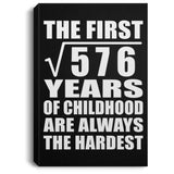24th Birthday Square Root of 576 Years of Childhood - Canvas Portrait