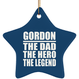 Gordon The Dad The Hero The Legend - Star Ornament
