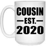 Cousin Established EST. 2020 - 15oz Coffee Mug
