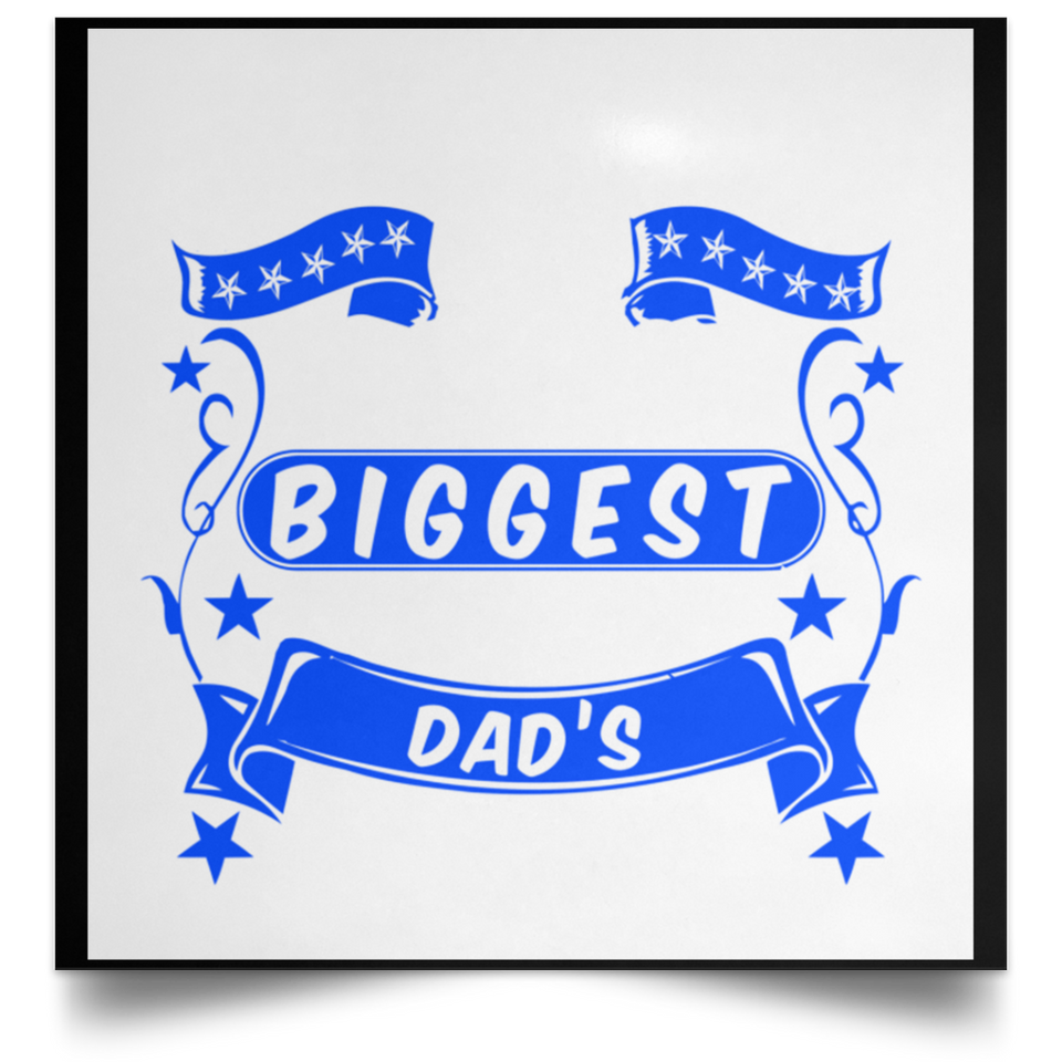 The Smallest Hands Make The Biggest Mark On Dad's Heart - Poster Square