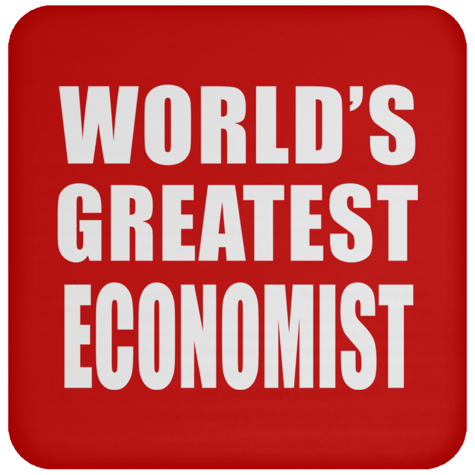 World's Greatest Economist - Drink Coaster