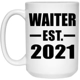 Waiter Established EST. 2021 - 15oz Coffee Mug