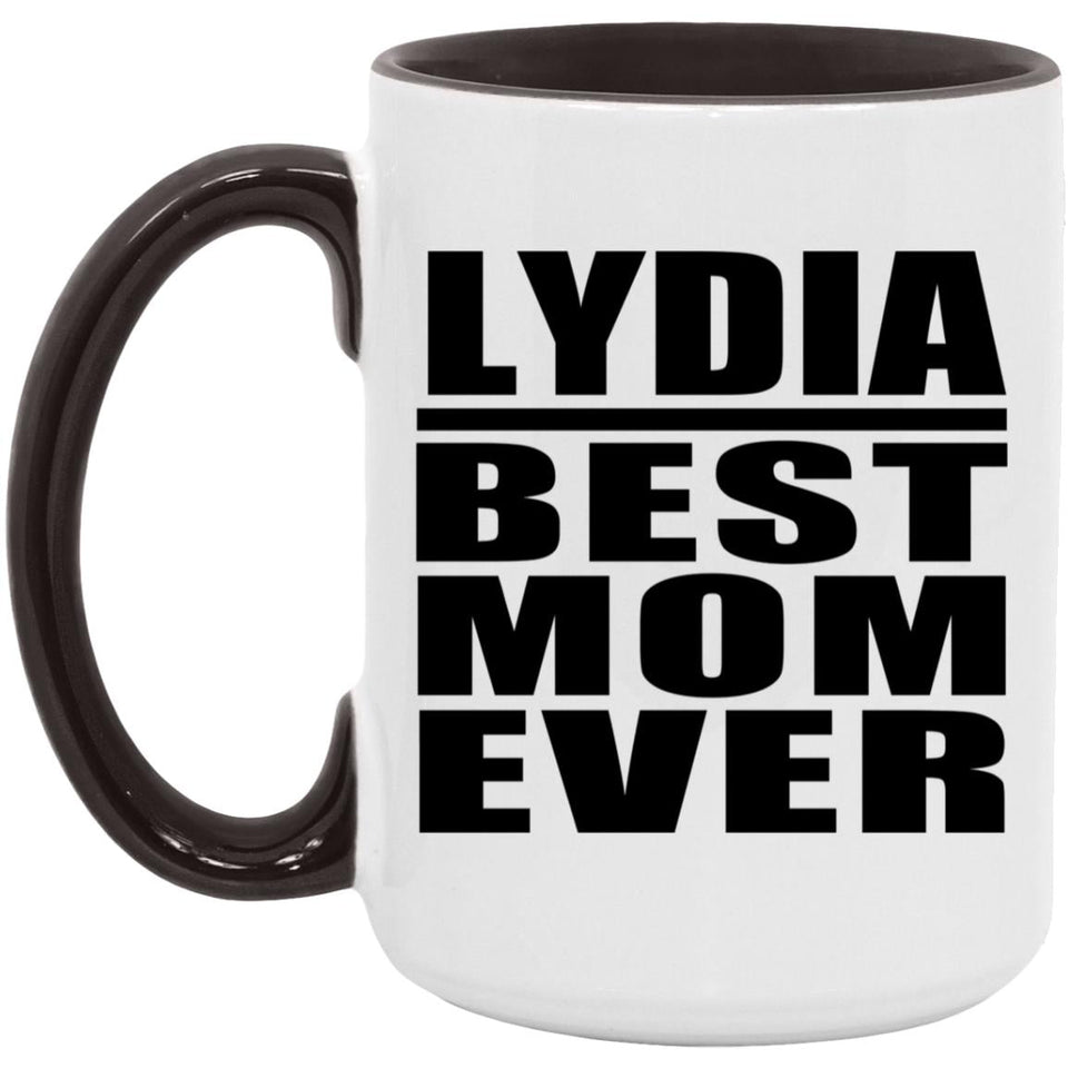 Lydia Best Mom Ever - 15oz Accent Mug Black