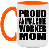 Proud Animal Care Worker Mom - 15oz Accent Mug Orange