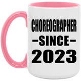 Choreographer Since 2023 - 15oz Accent Mug Pink