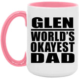 Glen World's Okayest Dad - 15oz Accent Mug Pink