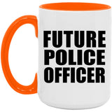 Future Police Officer - 15oz Accent Mug Orange