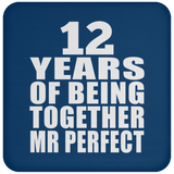12th Anniversary 12 Years Of Being Mr Perfect - Drink Coaster
