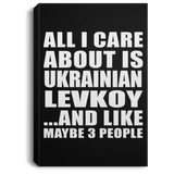 All I Care About Is Ukrainian Levkoy - Canvas Portrait