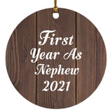 First Year As Nephew 2021 - Circle Ornament D