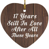 17th Anniversary 17 Years Still In Love After These Years - Heart Ornament D