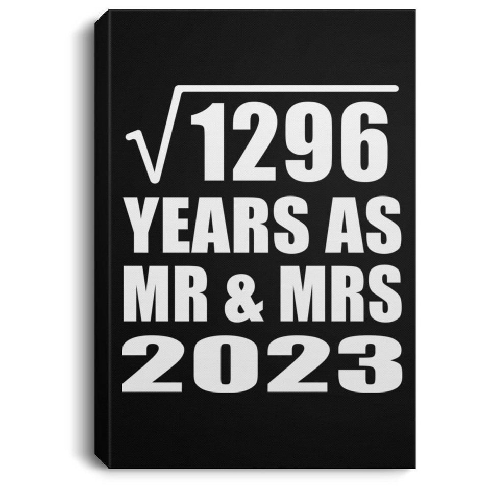 36th Anniversary Square Root of 1296 Years As Mr & Mrs 2023 - Canvas Portrait