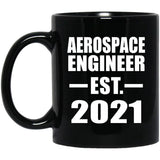 Aerospace Engineer Established EST. 2021 - 11oz Coffee Mug Black