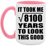 90th Birthday Took Square Root of 8100 Years To Look Good - 15oz Accent Mug Pink