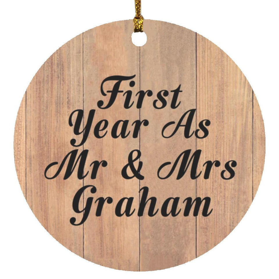 First Year As Mr & Mrs Graham - Circle Ornament C