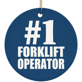 Number One #1 Forklift Operator - Circle Ornament