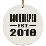 Bookkeeper Established EST. 2018 - Circle Ornament