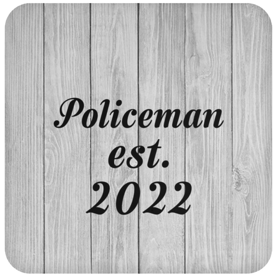 Policeman Established Est. 2022 - Drink Coaster F