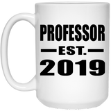 Professor Established EST. 2019 - 15oz Coffee Mug