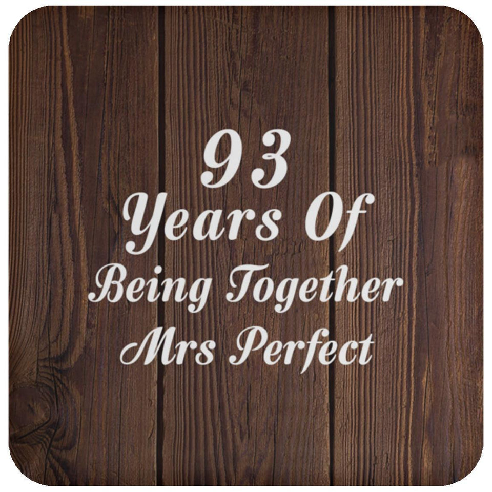 93rd Anniversary 93 Years Of Being Mrs Perfect - Drink Coaster D