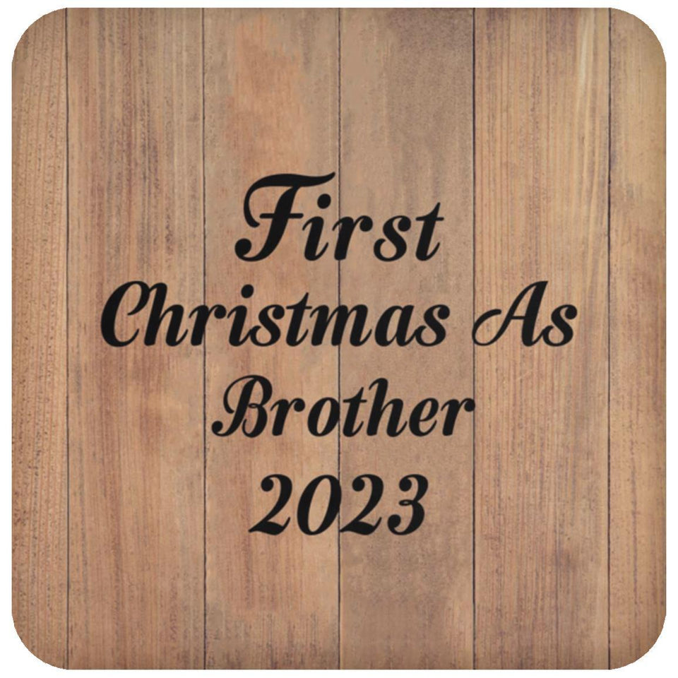 First Christmas As Brother 2023 - Drink Coaster C