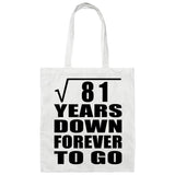 9th Anniversary Square Root of 81 Years Down Forever To Go - Tote Bag White