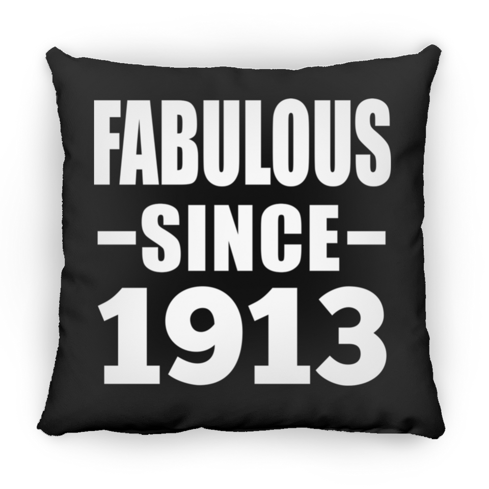 111th Birthday Fabulous Since 1913 - Throw Pillow Black