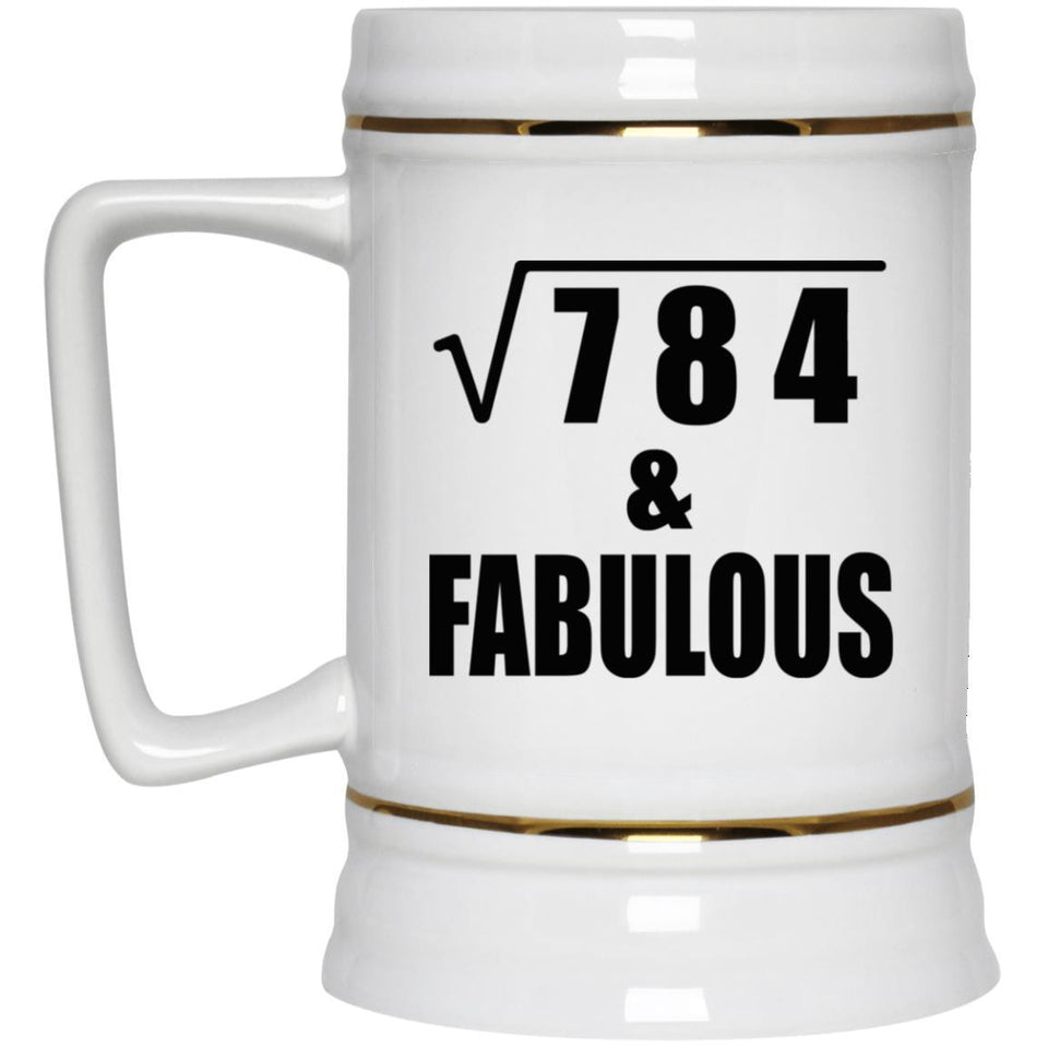 28th Birthday Square Root of 784 & Fabulous - Beer Stein