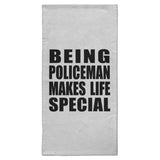 Being Policeman Makes Life Special - Hand Towel